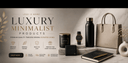Luxury Minimalist Products - OurLum.com