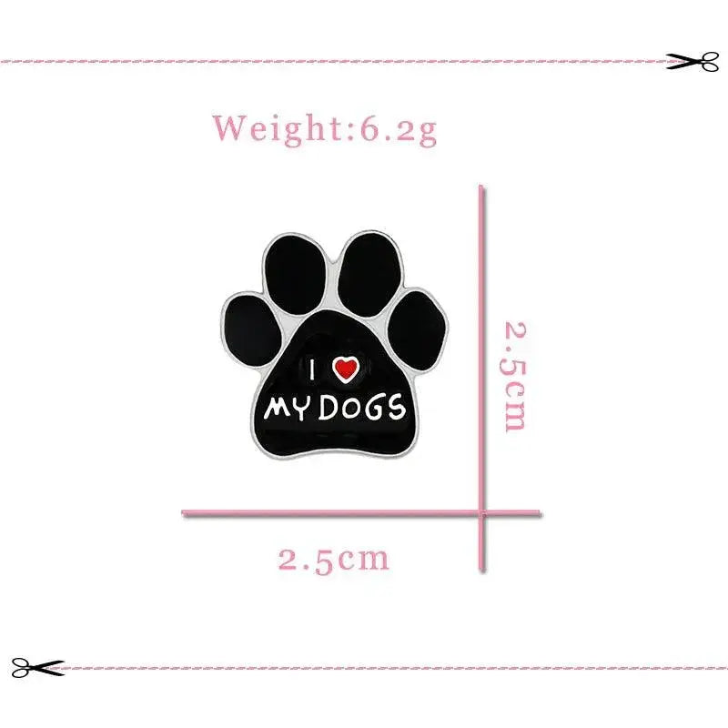 I Love My Dogs Paw Brooch Enamel Pin For Dog Lovers