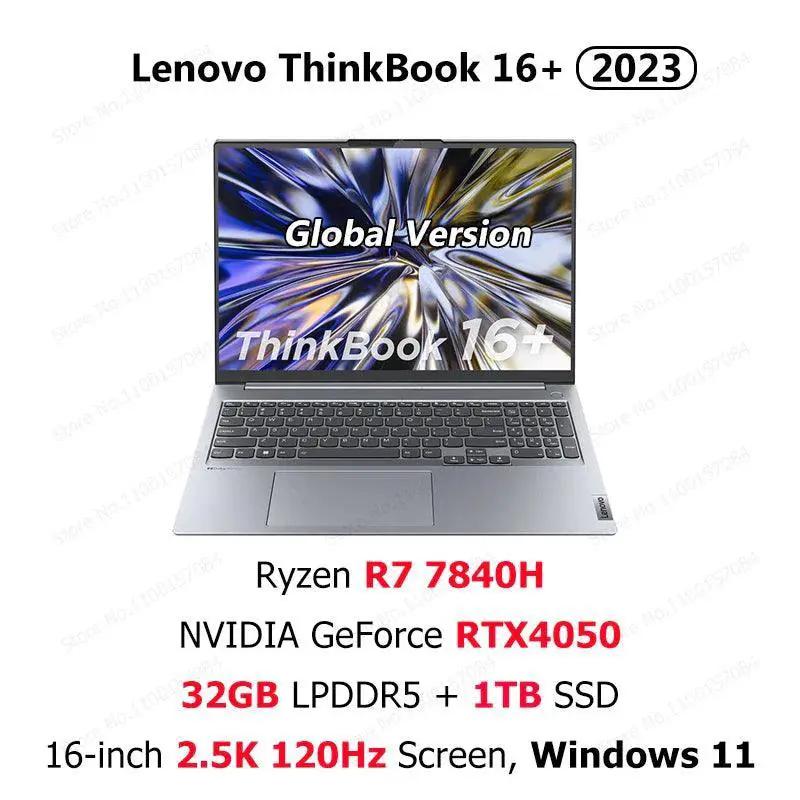 ThinkBook 16 Plus 2023 Ryzen 7 7840H RTX 4050 2.5K Laptop