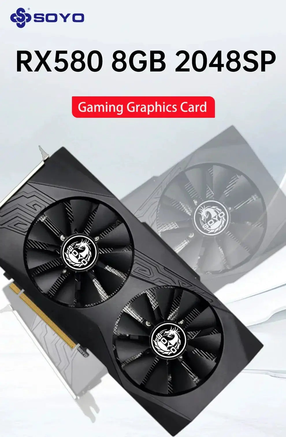Soyo Radeon RX580 8GB Graphics Card for Gaming PCs
